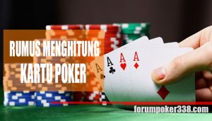 Rumus Menghitung Kartu Yang Keluar Di Poker Online